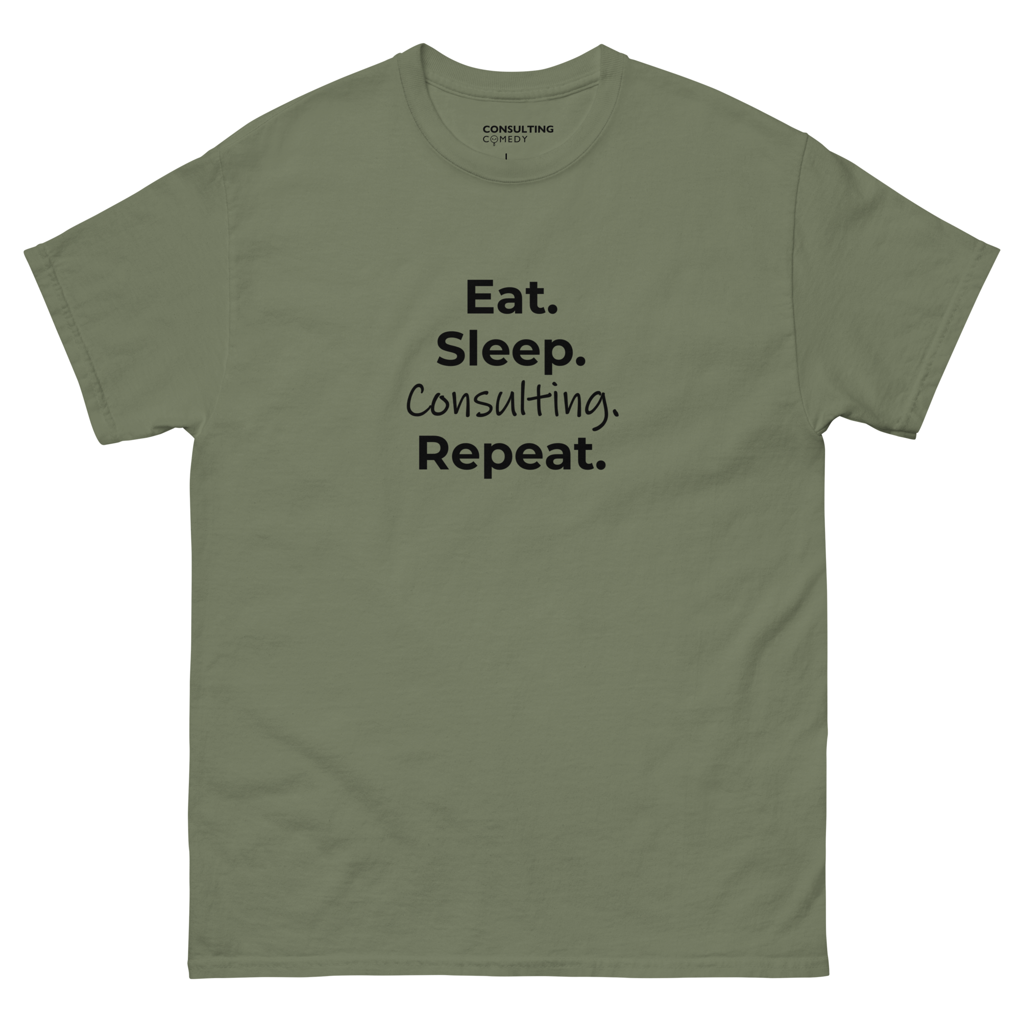 Eat Sleep Consulting Repeat | T-Shirt