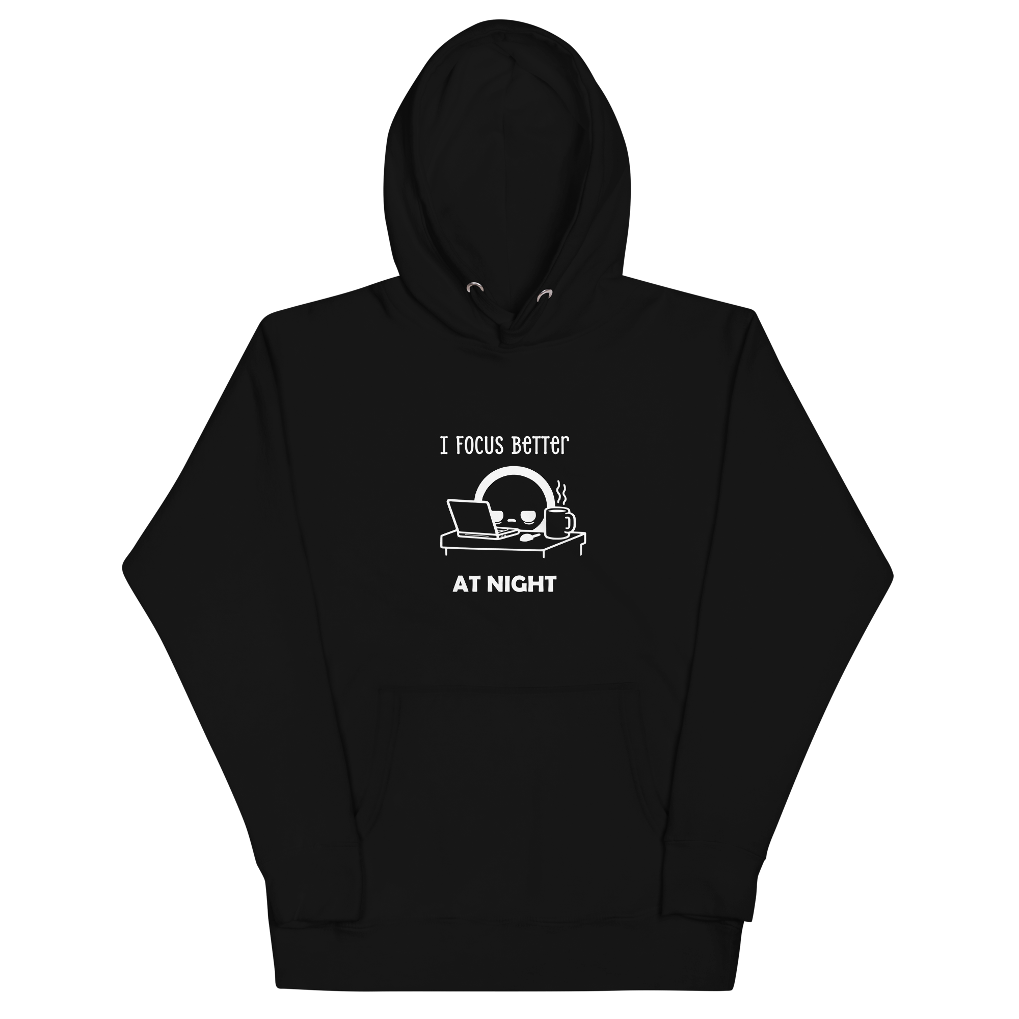 I Focus Better at Night | Hoodie