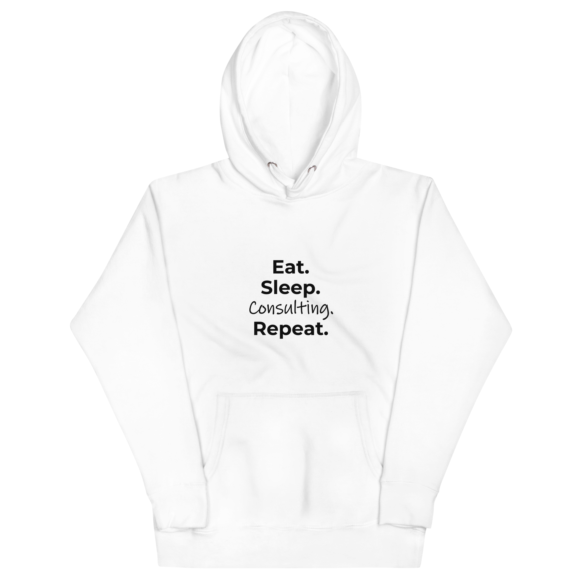 Eat Sleep Consulting Repeat | Hoodie