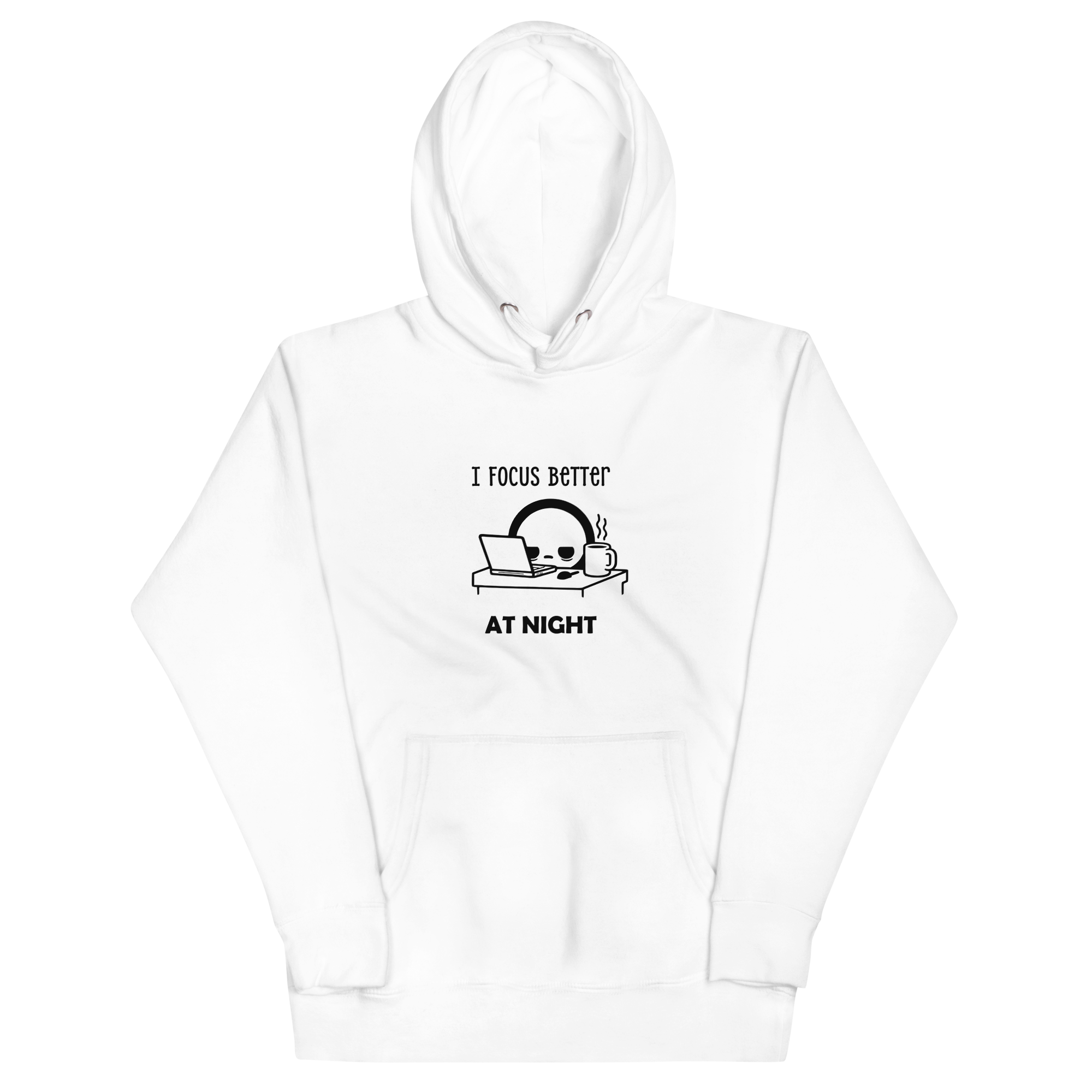 I Focus Better at Night | Hoodie