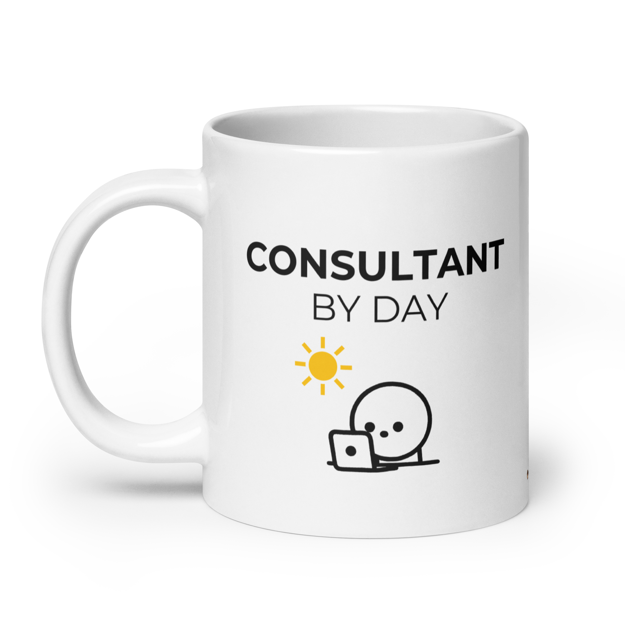 Consultant By Day, Consulting By Night | Mug